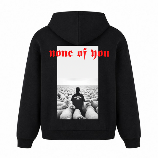 NONE OF YOU Oversized Hoodie - Schwarz